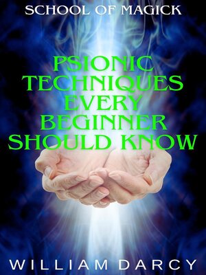 cover image of Psionic Techniques Every Beginner Should Know